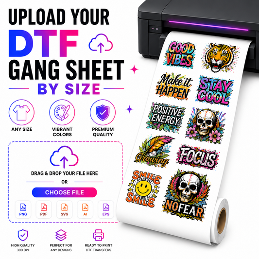 Upload Your DTF Gang Sheet